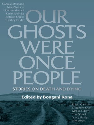 cover image of Our Ghosts Were Once People